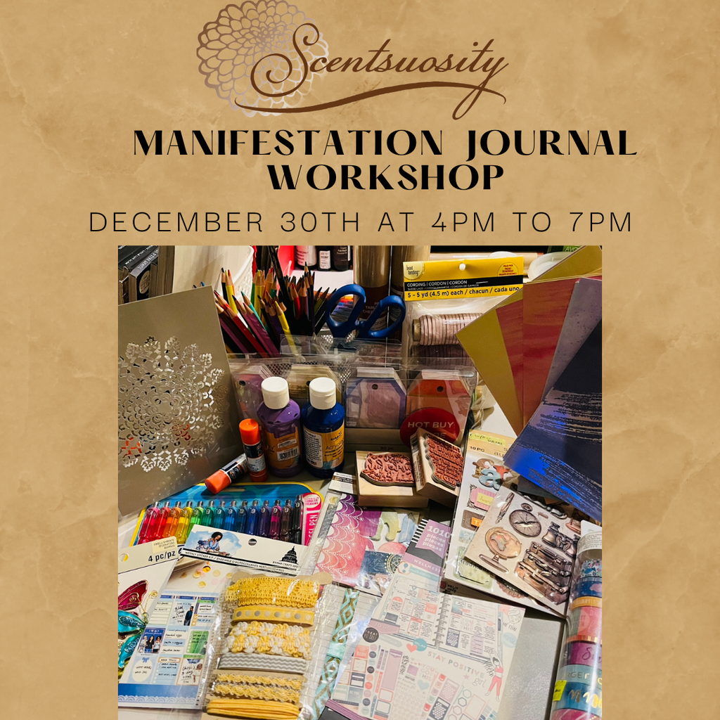 Manifestation Journal Workshop * December 30th, 4pm to 7pm